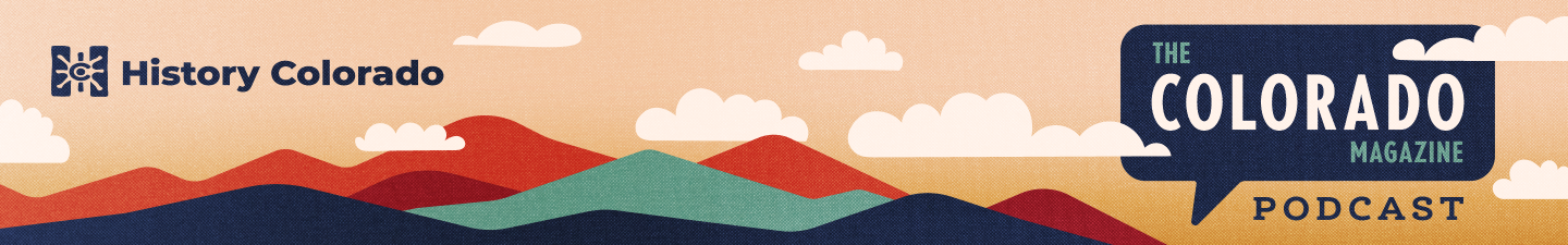 Logo of The Colorado Magazine Podcast by History Colorado