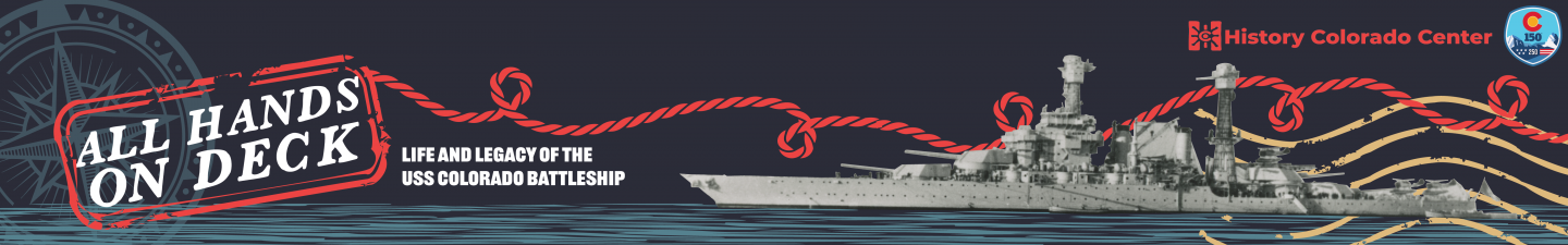All Hands on Deck: Life and Legacy of the USS Colorado Battleship with navy compass and rope graphics.