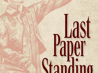 The cover of "The Last Paper Standing: A Century of Competition between the Denver Post and the Rocky Mountain News" by Ken J. Ward